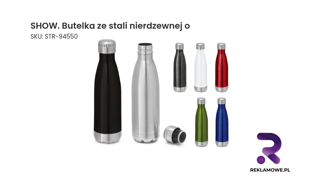 SHOW. Butelka ze stali nierdzewnej o pojemności 510 ml SHOW butelka ze stali nierdzewnej – nowoczesna butelka wielokrotnego użytku